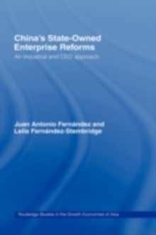 China's State Owned Enterprise Reforms : An Industrial and CEO Approach