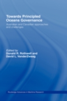 Towards Principled Oceans Governance : Australian and Canadian Approaches and Challenges