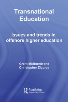 Transnational Education : Issues and Trends in Offshore Higher Education