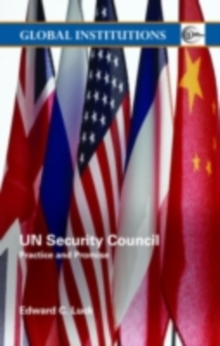 UN Security Council : Practice and Promise