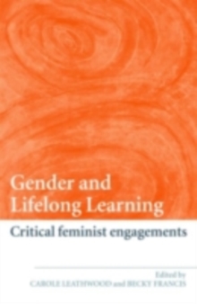 Gender and Lifelong Learning : Critical Feminist Engagements