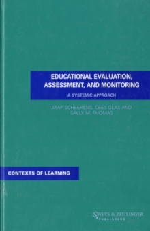 Educational Evaluation, Assessment and Monitoring : A Systematic Approach