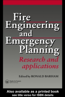 Fire Engineering and Emergency Planning : Research and applications