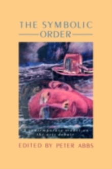 The Symbolic Order : A Contemporary Reader On The Arts Debate