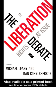 The Liberation Debate : Rights at Issue