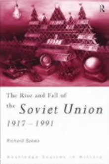 The Rise and Fall of the Soviet Union