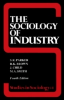 The Sociology of Industry