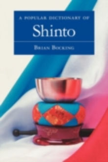 A Popular Dictionary of Shinto 1st Ed.