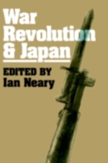 War, Revolution and Japan