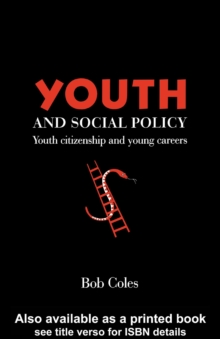 Youth And Social Policy : Youth Citizenship And Young Careers