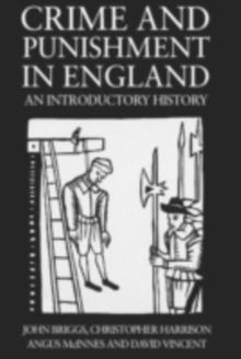 Crime And Punishment In England : An Introductory History