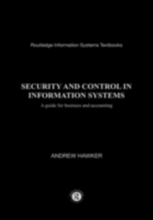 Security and Control in Information Systems : A Guide for Business and Accounting