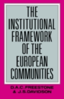 The Institutional Framework of the European Communities