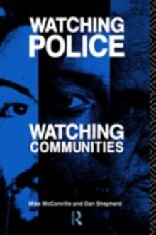 Watching Police, Watching Communities