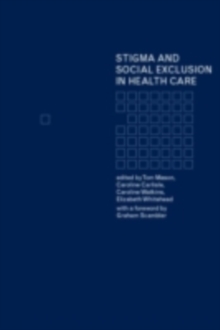 Stigma and Social Exclusion in Healthcare