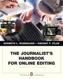 The Journalist's Handbook for Online Editing, Paperback Book The Journalist's Handbook for Online Editing, Paperback Book