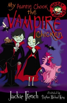 My Auntie Chook The Vampire Chicken, Paperback / softback Book My Auntie Chook The Vampire Chicken, Paperback / softback Book