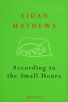 According to the Small Hours, Paperback / softback Book According to the Small Hours, Paperback / softback Book