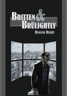 Britten and Brulightly, Paperback / softback Book Britten and Brulightly, Paperback / softback Book