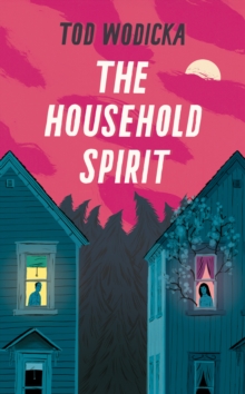 The Household Spirit, Hardback Book The Household Spirit, Hardback Book