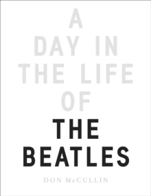 A Day in the Life of The Beatles, A, Hardback Book A Day in the Life of The Beatles, A, Hardback Book