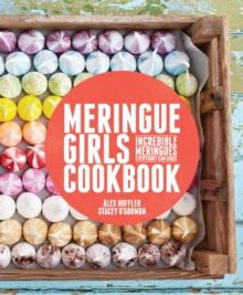 Meringue Girls Cookbook, Hardback Book Meringue Girls Cookbook, Hardback Book