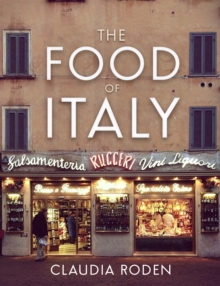 The Food Of Italy, Hardback Book The Food Of Italy, Hardback Book
