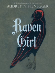 Raven Girl, Hardback Book Raven Girl, Hardback Book