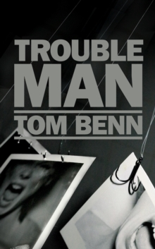 Trouble Man, Hardback Book Trouble Man, Hardback Book