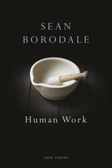 Human Work : A Poet's Cookbook, Paperback / softback Book Human Work : A Poet's Cookbook, Paperback / softback Book