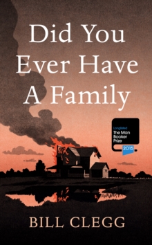 Did You Ever Have a Family, Hardback Book Did You Ever Have a Family, Hardback Book