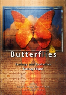 Butterflies : Ecology and Evolution Taking Flight