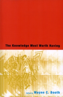 The Knowledge Most Worth Having