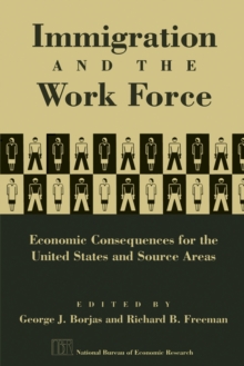 Immigration and the Work Force : Economic Consequences for the United States and Source Areas