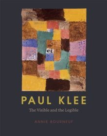 Paul Klee : The Visible and the Legible