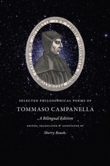 Selected Philosophical Poems of Tommaso Campanella : A Bilingual Edition