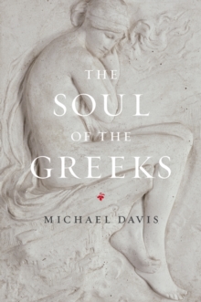 The Soul of the Greeks : An Inquiry