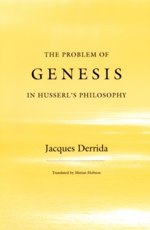 The Problem of Genesis in Husserl's Philosophy