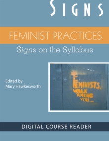 Feminist Practices : Signs on the Syllabus