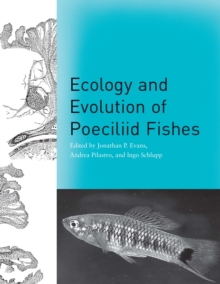 Ecology and Evolution of Poeciliid Fishes