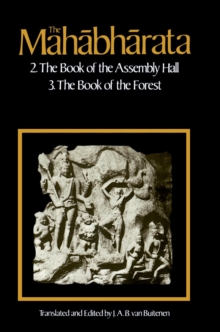 The Mahabharata, Volume 2 : Book 2:  The Book of Assembly; Book 3: The Book of the Forest