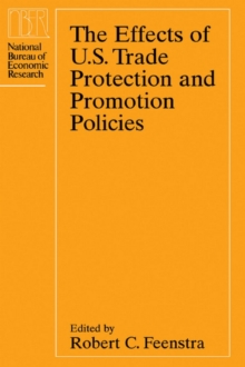 The Effects of U.S. Trade Protection and Promotion Policies