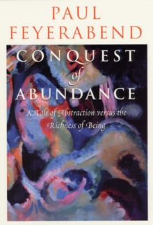 Conquest of Abundance  A Tale of Abstraction Versus the Richness of Richness