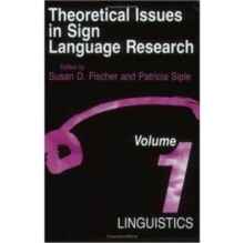 Theoretical Issues in Sign Language Research : Linguistics v. 1