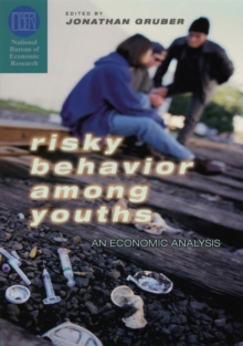 Risky Behavior among Youths : An Economic Analysis