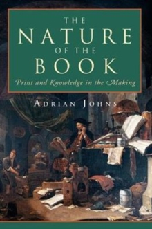 The Nature of the Book : Print and Knowledge in the Making, Hardback Book The Nature of the Book : Print and Knowledge in the Making, Hardback Book