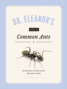 Dr. Eleanor's Book of Common Ants, Paperback / softback Book Dr. Eleanor's Book of Common Ants, Paperback / softback Book