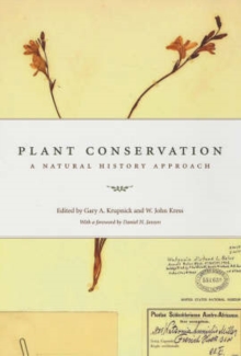 Plant Conservation : A Natural History Approach