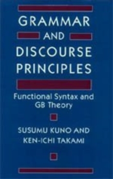 Grammar and Discourse Principles : Functional Syntax and GB Theory