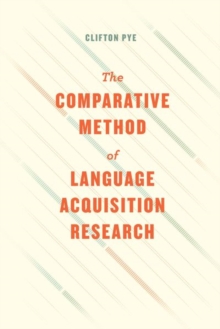 The Comparative Method of Language Acquisition Research, Hardback Book The Comparative Method of Language Acquisition Research, Hardback Book